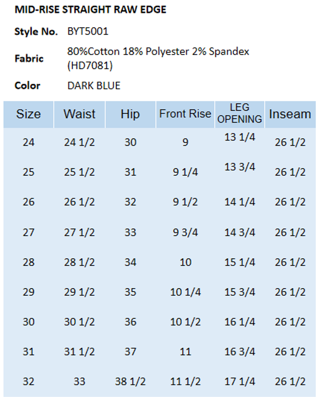 BAYEAS HIGH QUALITY MID-RISE STRAIGHT RAW EDGE - BYT5001